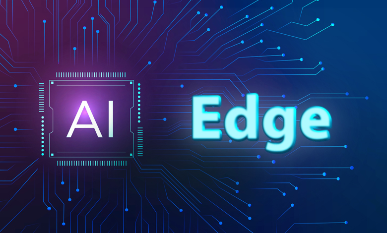 پردازش هوش مصنوعی توسط سخت افزار (Edge AI)
